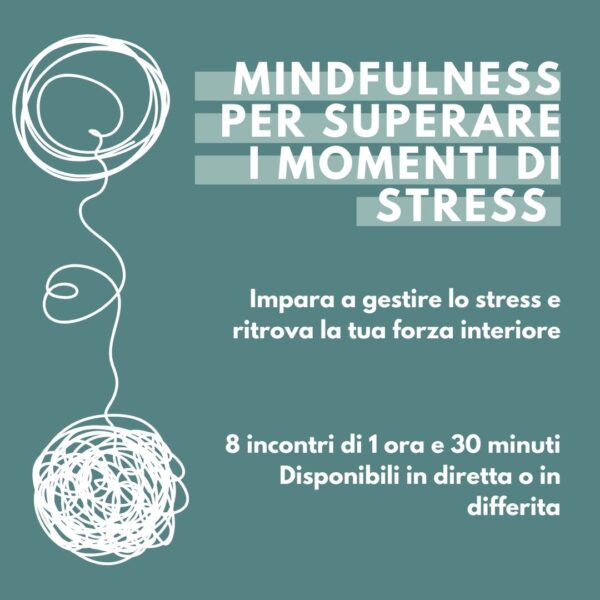 Pacchetto Mindfulness per Superare i Momenti di Stress